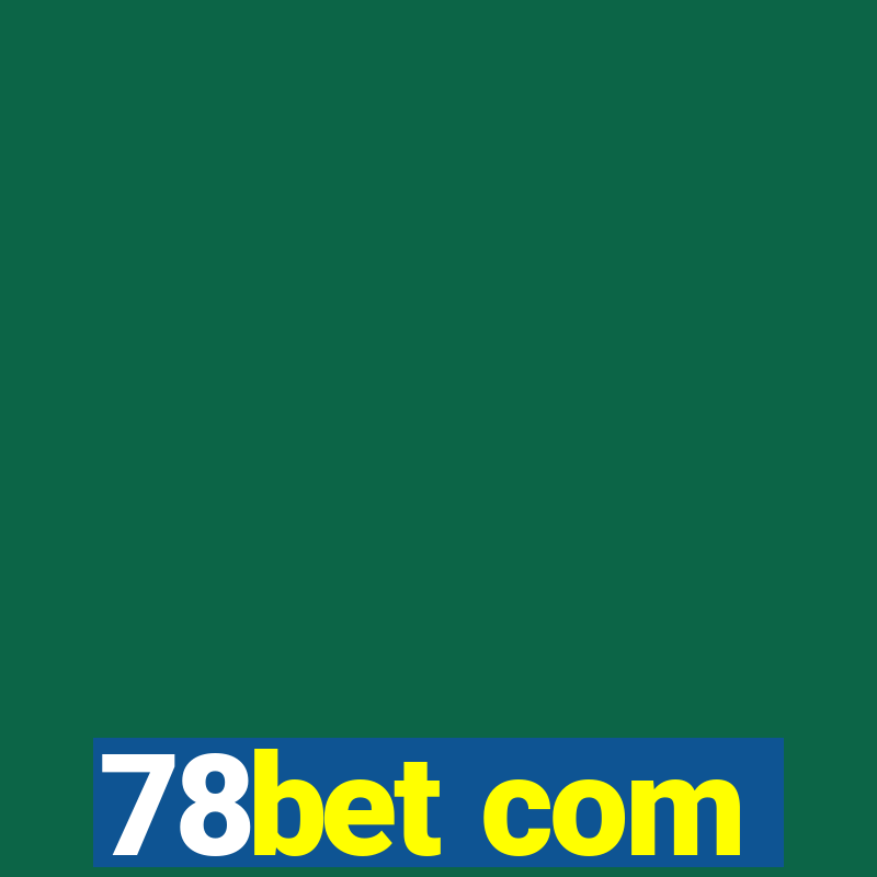 78bet com